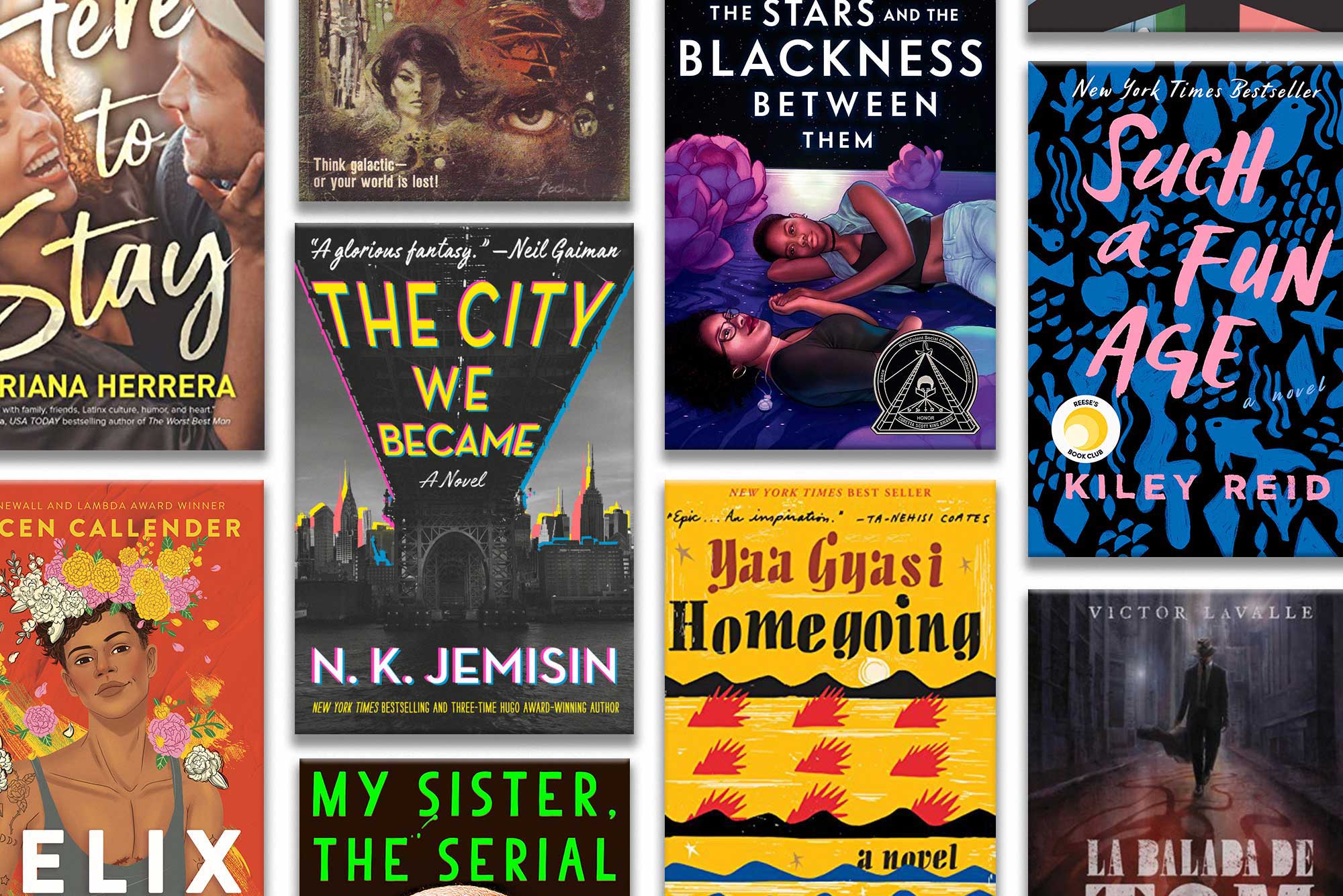 Composite image of the book covers of the following works (right to left): Here to Stay, The Stars and the Blackness Between Them, Such a Fun Age, Felix, The City We Became, Yaa Gyasi’s Homegoing, and partially visible covers for The Ballad of Black Tom by Victor Lavalle and My Sister, the Serial Killer by Oyinkan Braithwaite.