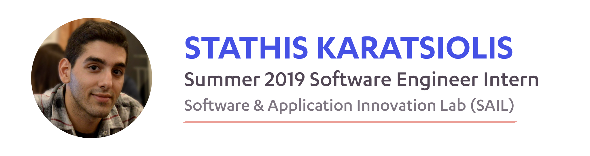 Stathis Karatsiolis, SAIL Summer 2019 Software Engineer Intern