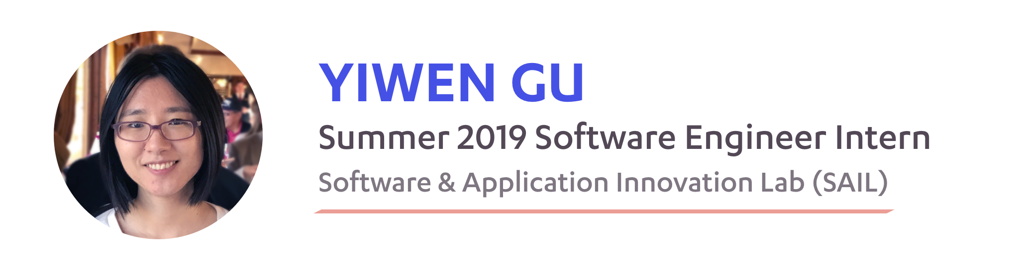 Yiwen Gu, SAIL Summer 2019 Software Engineer Intern