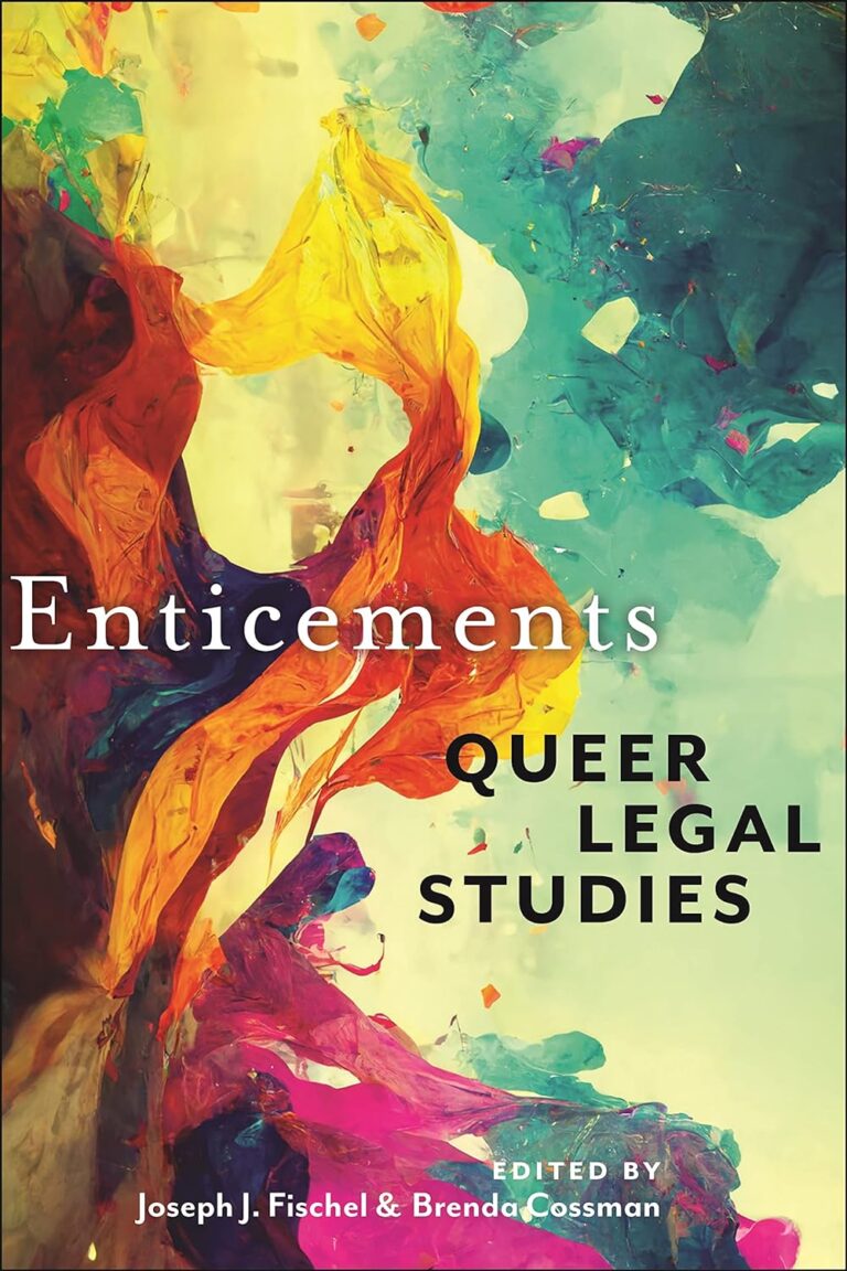 Cover of "Enticements: Queer Legal Studies"