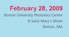 March 3, 2007: Boston University Photonics Center; 8 Saint Mary's Street; Boston, MA