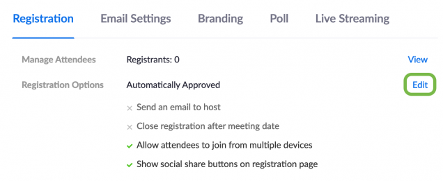 Screenshot of Registration section of Zoom meeting information with edit button highlighted