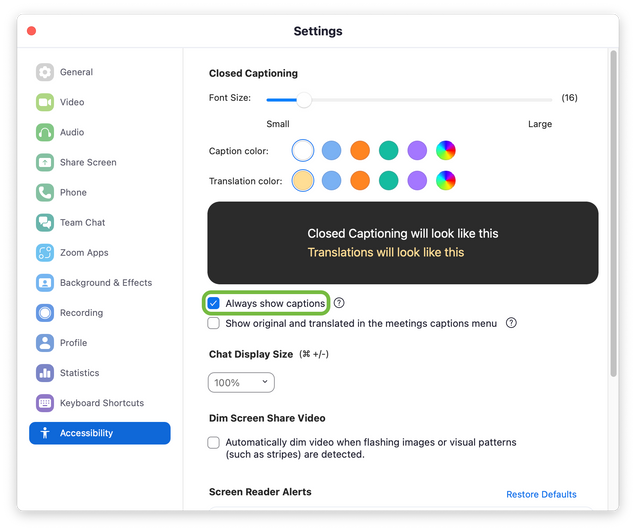 Screenshot of the Zoom app settings. The Accessibility section is visible. The "Always show captions" option is highlighted.