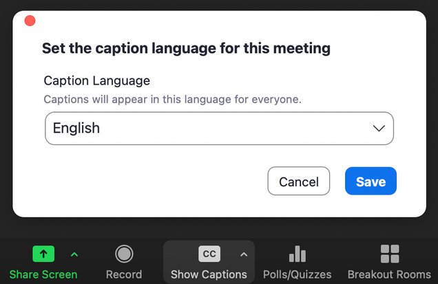 Screenshot of the Zoom Meeting UI with the Show Captions button highlighted. The "set the caption language for this meeting" prompt is visible.