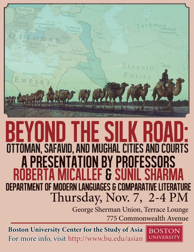 EVENT Beyond the Silk Road Ottoman, Safavid and Mughal Cities and
