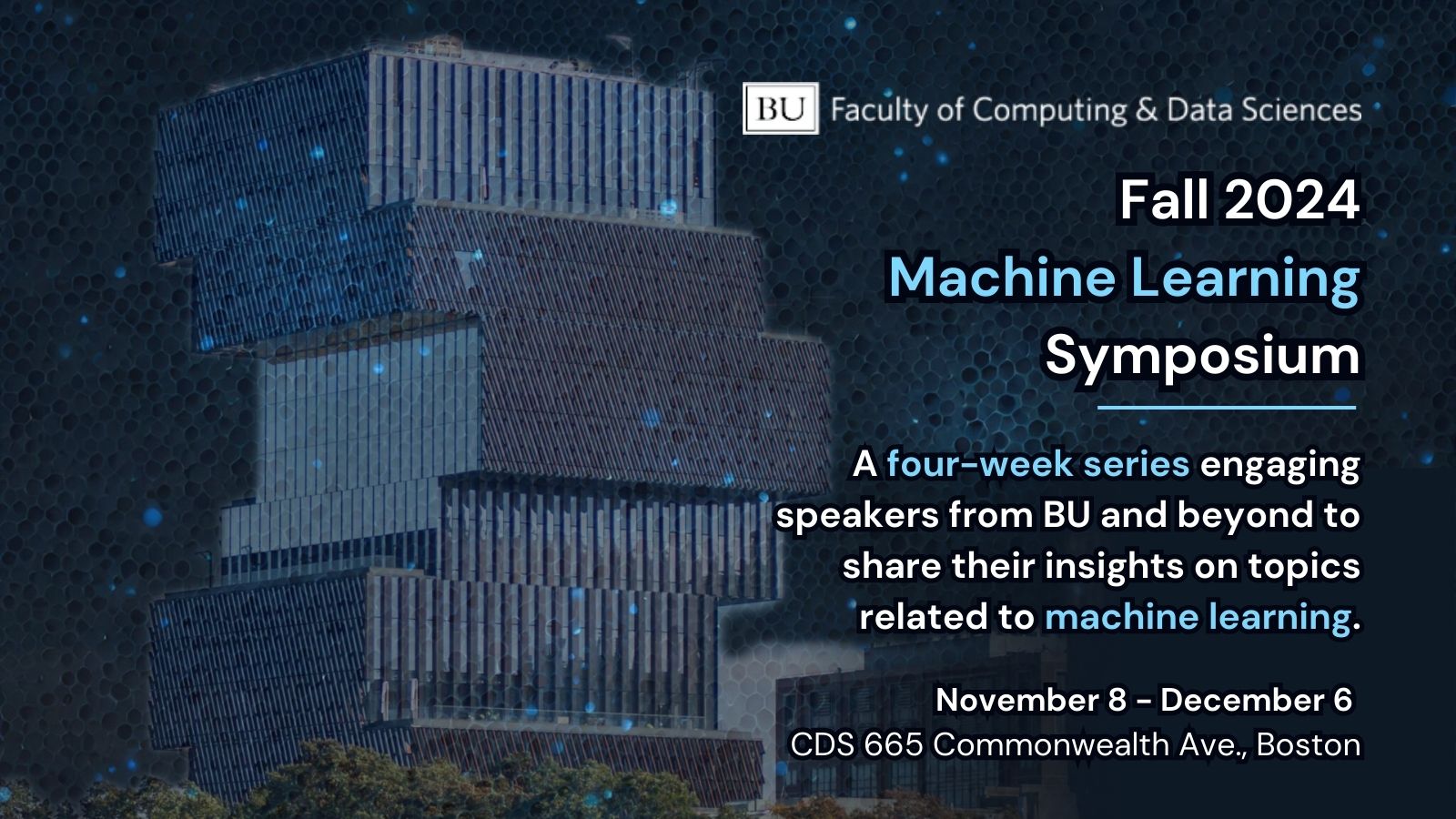Four-Week Machine Learning Symposium, Fall 2024 | Faculty of Computing ...