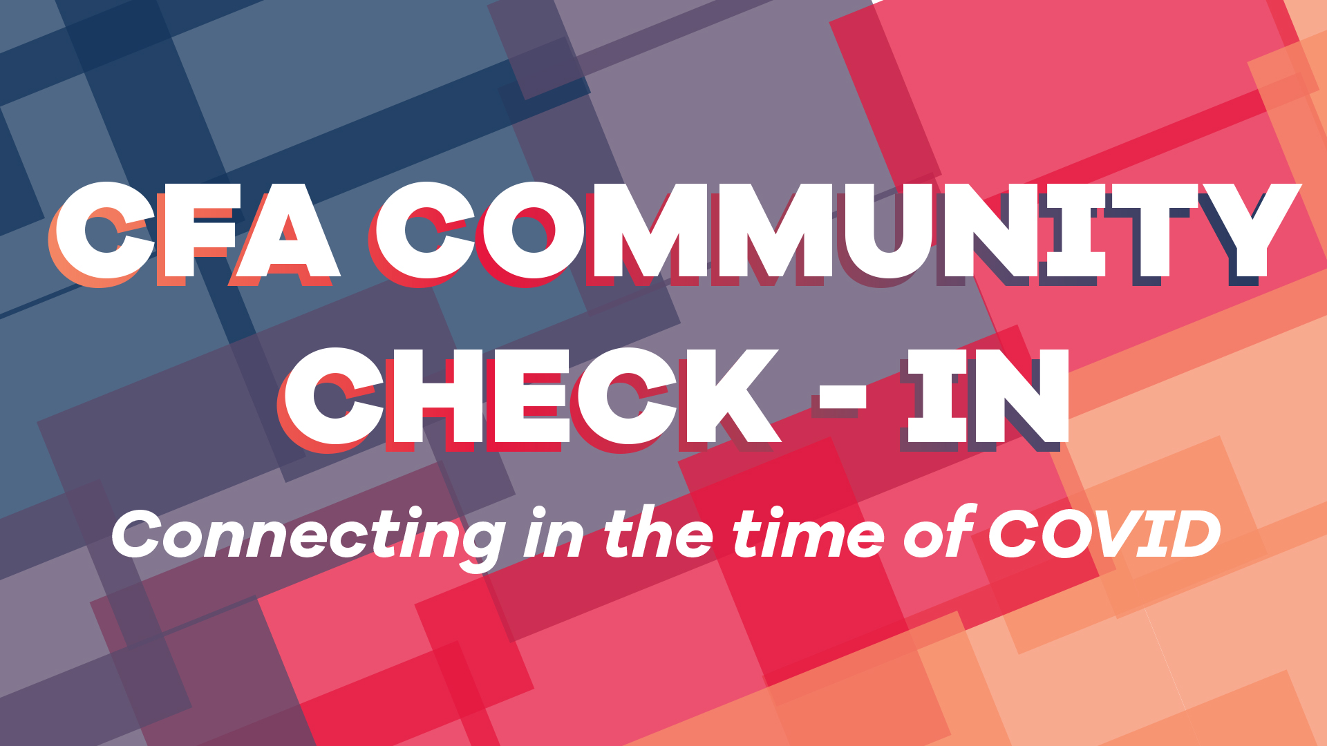 Community CheckIns College of Fine Arts