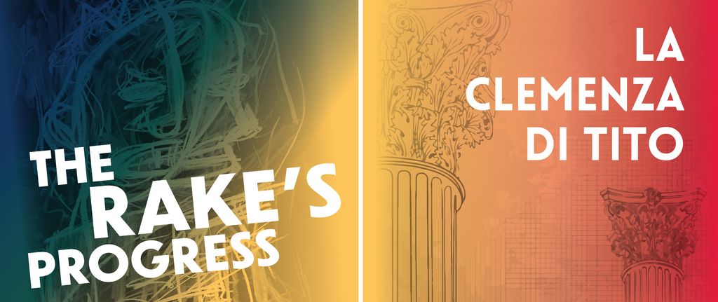 Opera Institute Spring 2020 The Rake's Progress La clemenza di Tito