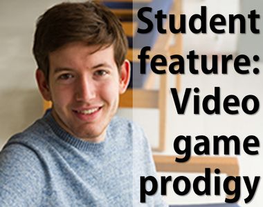 Student Feature: Video Game Prodigy
