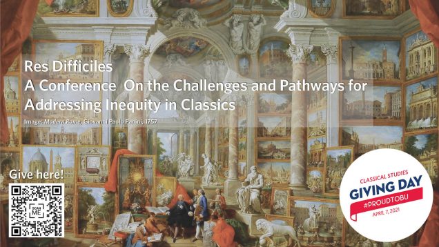 Res Difficiles: A Conference on the Challenges and Pathways for Addressing Inequity in Classics