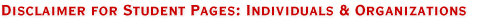 Disclaimer for Student Pages: Individuals and Organzations