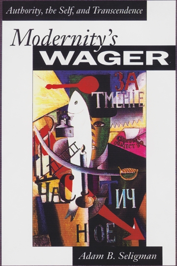 Modernity's Wager