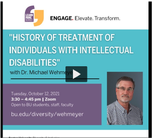 Learn More Series: Engage. Elevate. Transform with Dr. Michael Whmeyer's discussing History of treatment of individuals with intellectual disabilities