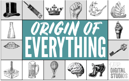 Origin of Everything a PBS Digital Studios
