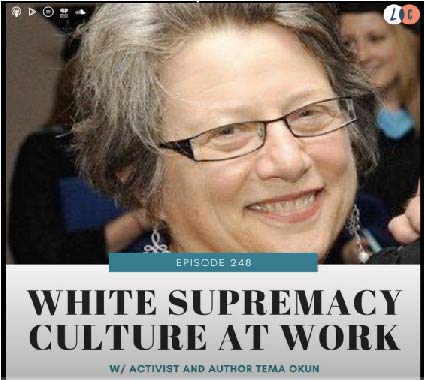 Tema Okun's White Supremacy Culture at Work