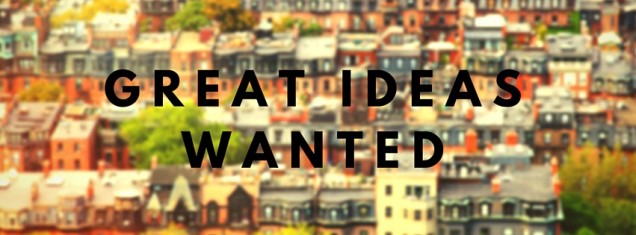 Houses close together with the words: Great Ideas Wanted