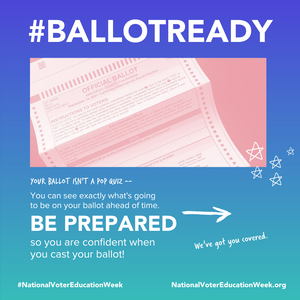 A blue to teal gradient background with a transparent pink background picture of a ballot. The hashtag ballotready is at the top in white capital letters.