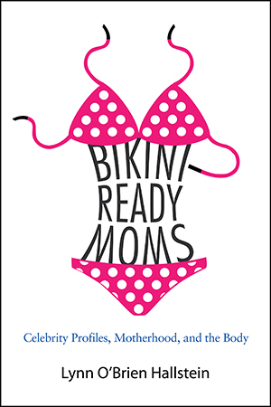 Bikini Ready Moms Lynn O'Brien Hallstein