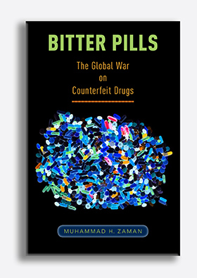 Bitter Pills: The Global War on Counterfeit Drugs book by Muhammad Zaman