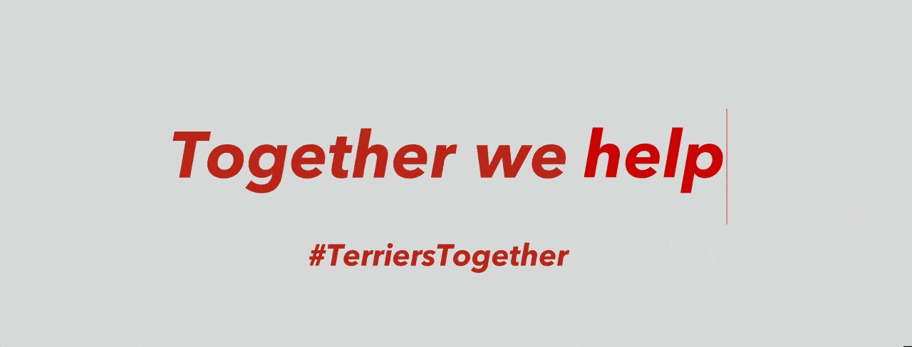Gif banner that reads "Together we help...give...thank...stand...heal. #TerriersTogether" in red text, on a light gray background.