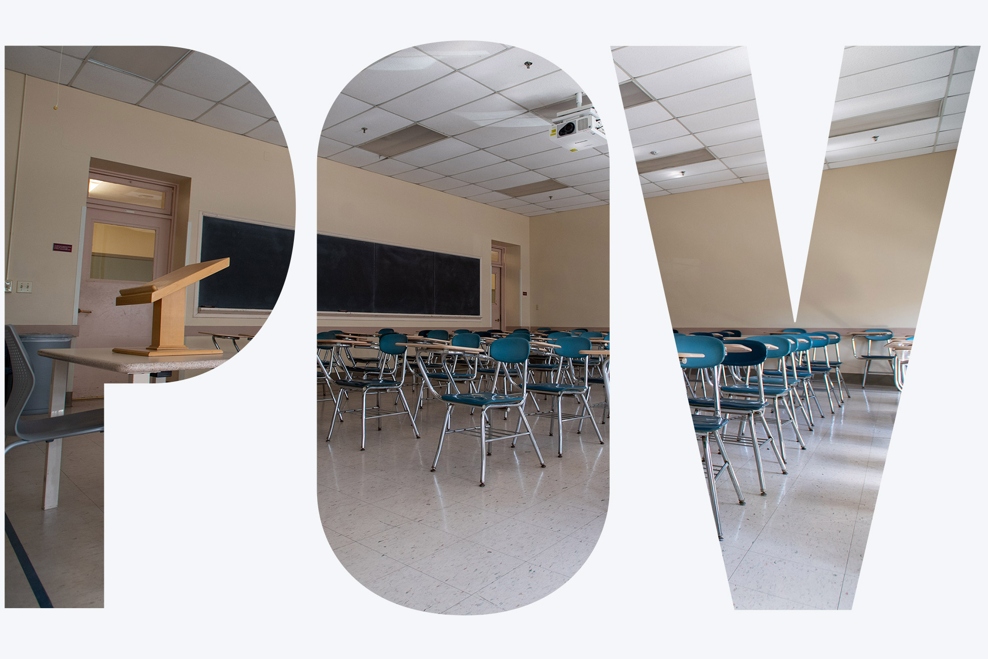 Photo of an empty classroom from inside CAS March 18, 2020, after campus cleared out due to the pandemic. A professor's podium sits at the front of a classroom of rows of teal single-person desks. Overlay reads: "POV"