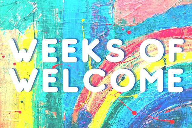 "Weeks of Welcome" in white rounded text on a painted rainbow background.