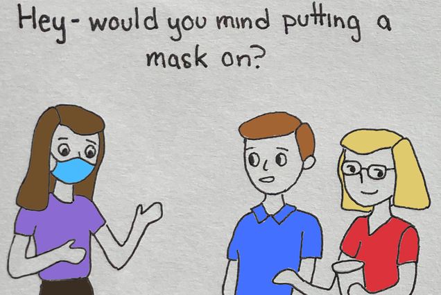 An illustration of a person wearing a mask asking two people not wearing masks to wear masks.