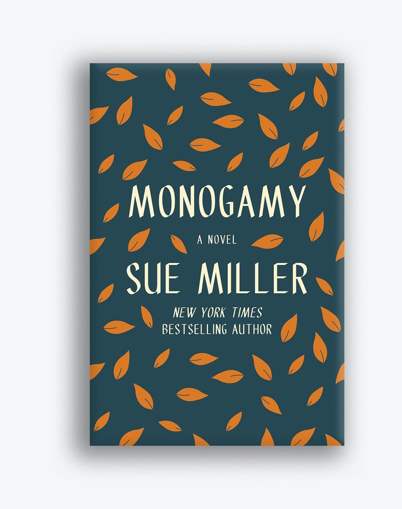 Book cover of "Monogamy, a novel by Sue Miller, New York Times Best-Selling Author." The cover is dark teal with orange leaves.