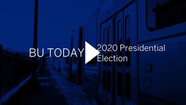 A photo of a green line train on Comm Ave. with a blue overlay with a video play button. Text reads "BU Today: 2020 Presidential Election"