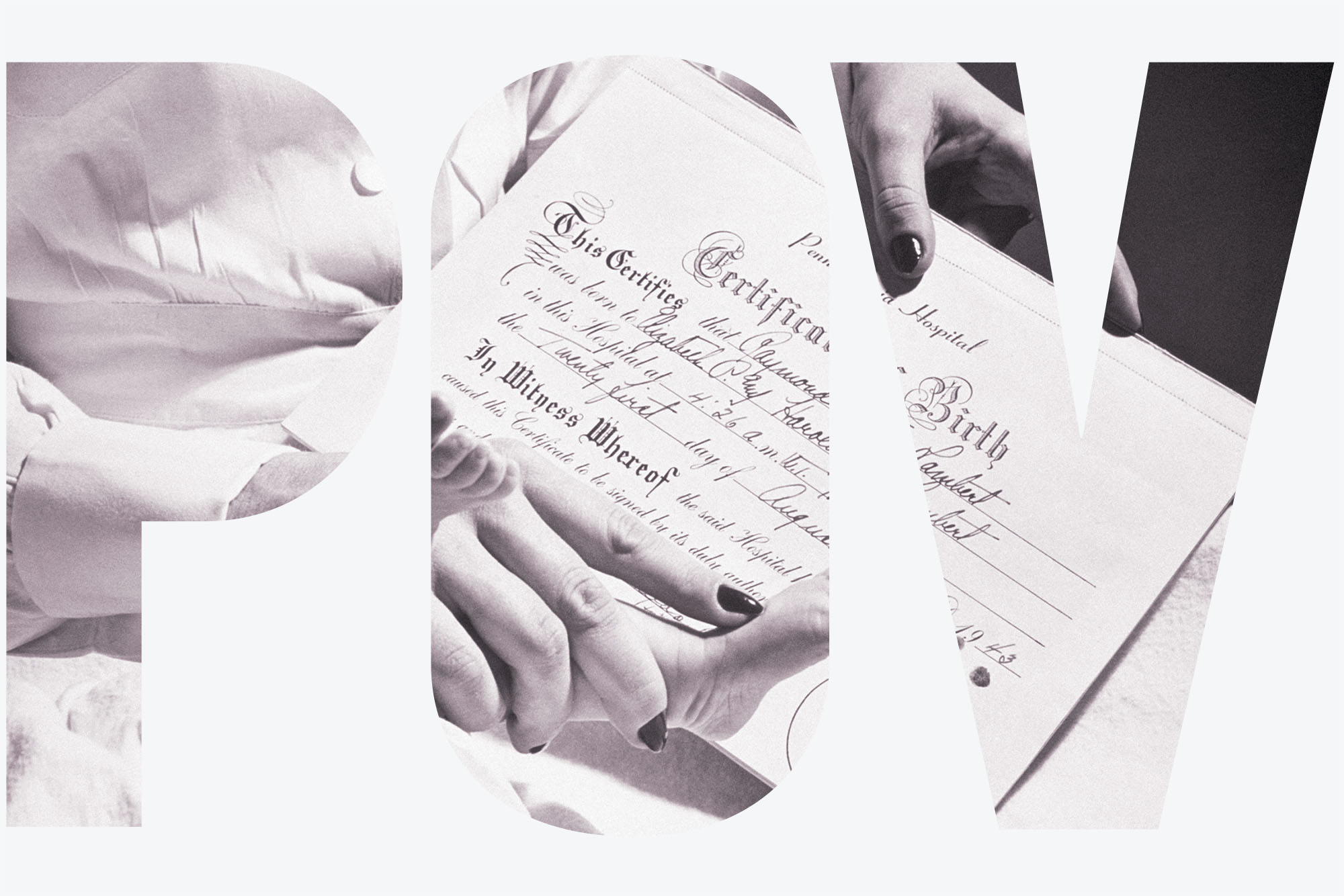 photo of a nurse IMPRINTING a BABYS FOOT ON a birth CERTIFICATE. The document is handwritten, but has "Certificate of Birth" printed in a cursive font at the top. The nurse has painted fingernails. "POV" is overlaid.