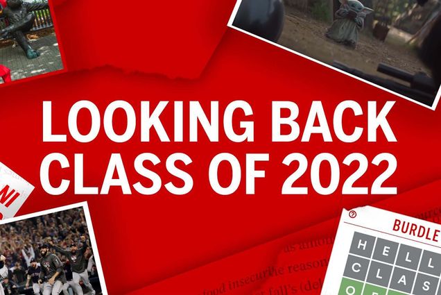 Red collage illustration that reads "Looking Back, Class of 2022" at center in uppercase, white font. Around the edges of the image are photos and screenshots from memorable moments from the past four years, including the red sox winning the world series, students posing with the Rhett bench, baby Yoda, and a screenshot of BURDLE, a play on the popular game Wordle.