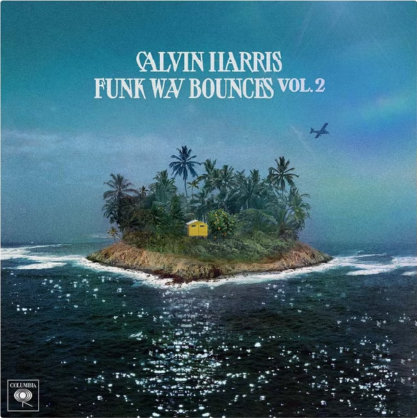 Cover art for Funk Wav Bounces Vol 2 by Calvin Harris. Pictures an island in the middle of nowhere with a small prop plane flying overhead