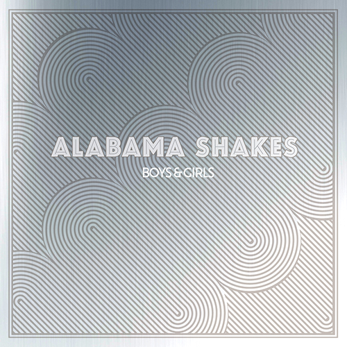 Album cover of "Boys & Girls (Deluxe Edition)" by Alabama Shakes. A silver background covered with a swirl pattern reads "Alabama Shakes, Boys & Girls".