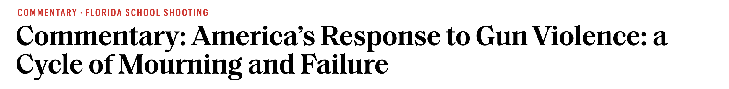 Image: Screenshot of a headline that reads: "America’s Response to Gun Violence: A Cycle of Mourning and Failure."