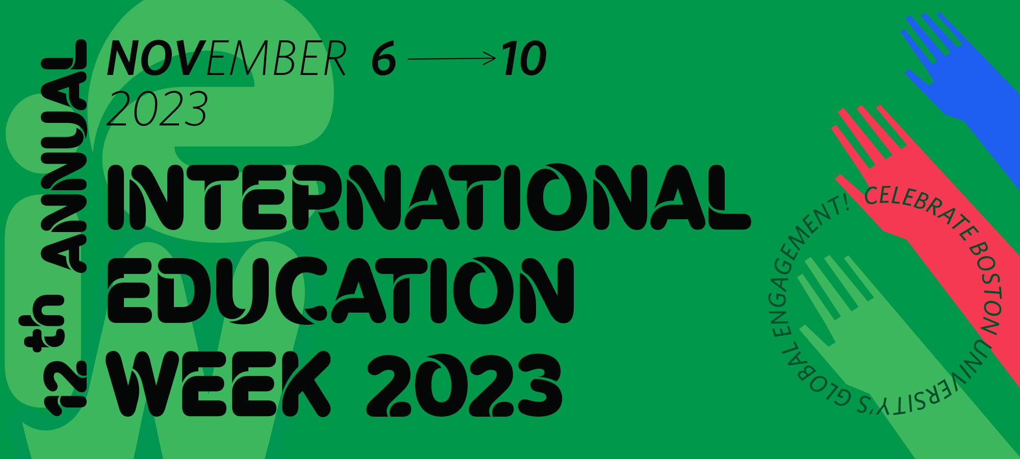 Photo: A composite image of a green background with text overlay that reads INTERNATIONAL EDUCATION WEEK 2023