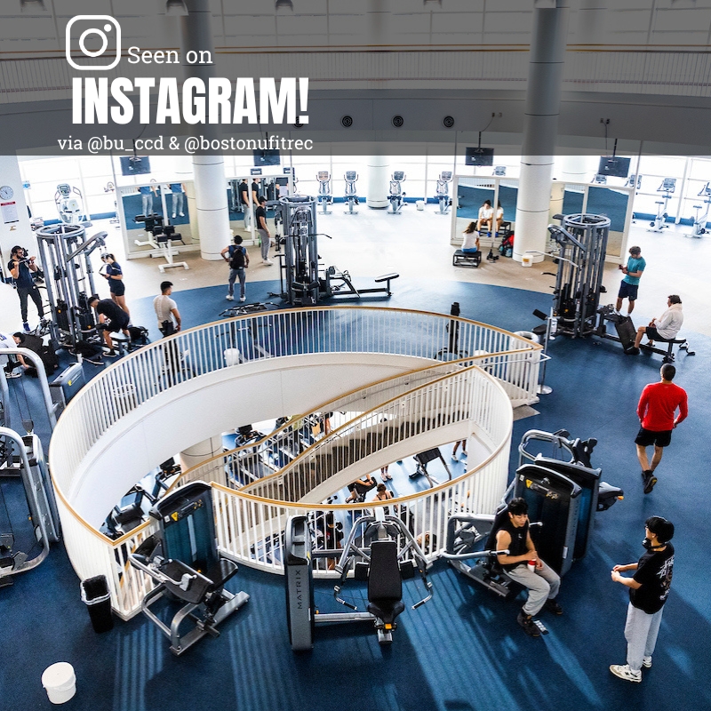 Photo: A picture of BU's Fitrec with people using workout machines. Text overlay says "Seen on Instagram! via @bu_ccd & @bostonufitrec"