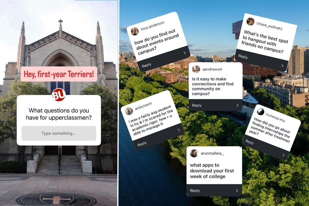A split image for college orientation. On the left is the entrance to a large stone university chapel with a social media question box overlay that reads “Hey, first-year Terriers! What questions do you have for upperclassmen?” On the right is an aerial view of a city campus with leafy trees, surrounded by buildings. Overlaying the right side are six question boxes from students asking about finding events, hanging out on campus, making connections, managing academic rigor, recommended apps, and finding internships.