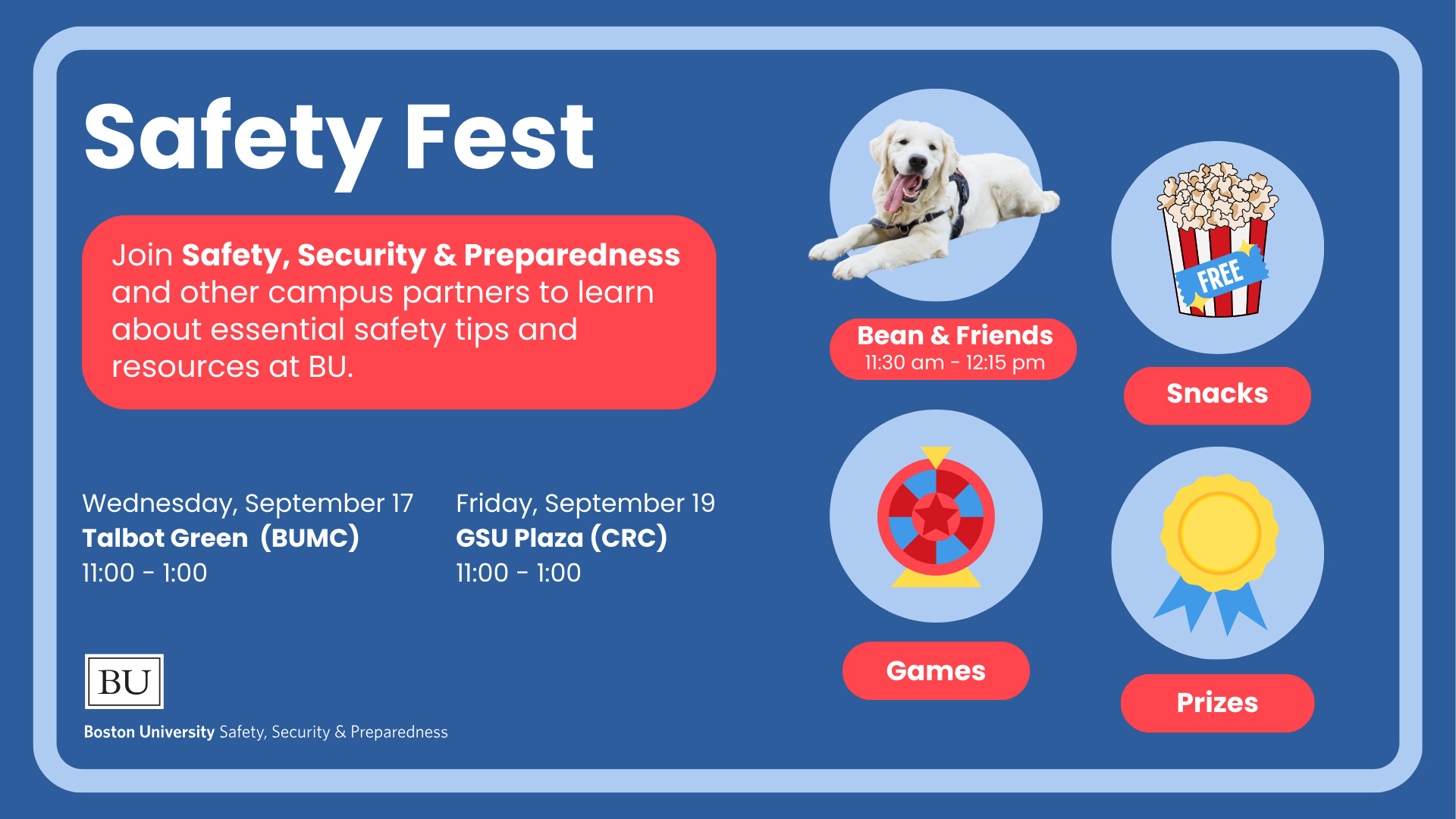 Photo: A poster for BU's Safety Fest, featuring bubbles highlighting Bean (BU's comfort dog), snacks, games, and prizes