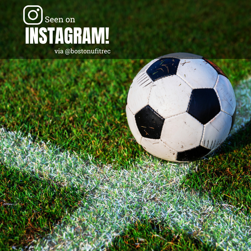 Photo: A stock photo of a soccer ball. Text overlay reads "Seen on Instagram! via @bostonufitrec"