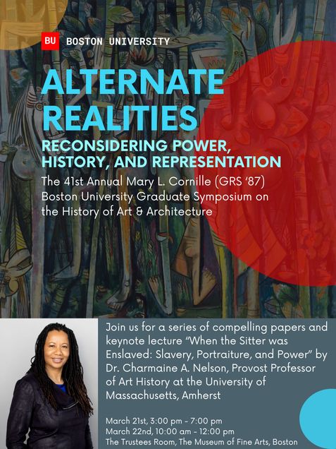 Poster advertising the 2025 The 41st Annual Mary L. Cornille (GRS ’87) Boston University Graduate Symposium on the History of Art & Architecture