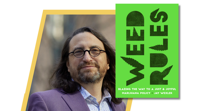 Jay Wexler and image of book cover “Weed Rules”