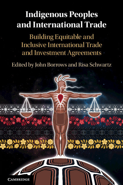 Cover of "Indigenous Peoples and International Trade: Building Equitable and Inclusive International Trade and Investment Agreements"