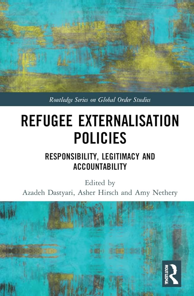 Cover of "Refugee Externalisation Policies: Responsibility, Legitimacy and Accountability"