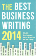 The Best of Business Writing, 2014