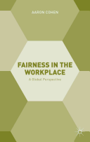 Fairness in the workplace : a global perspective