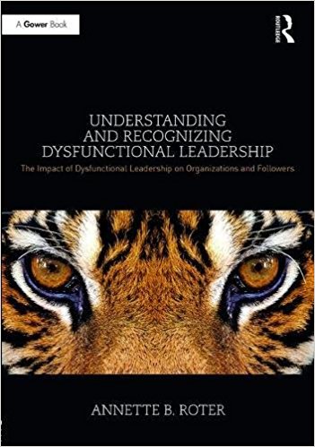 understanding-and-recognizing-dysfunctional-leadership