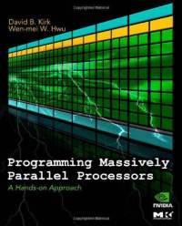 programming-massively-parallel-processors-hands-on-approach-david-kirk-paperback-cover-art Professor Hwu is co-author of the first book on GPU programming in the English language.