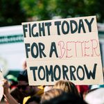 Sign from the 2019 Global Climate Strike that says "Fight Today for a Better Tomorrow"
