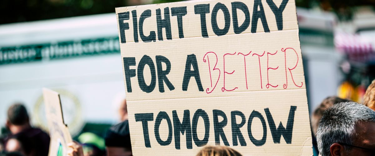 Sign from the 2019 Global Climate Strike that says "Fight Today for a Better Tomorrow"
