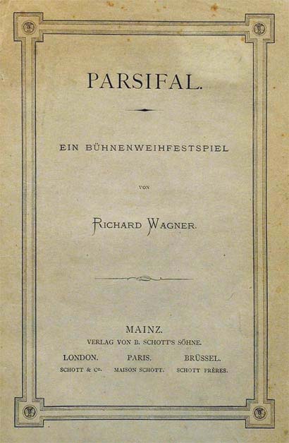 The Cover of Richard Wagner’s final opera, Parsifal